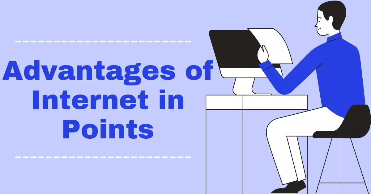 Advantages of Internet in Points