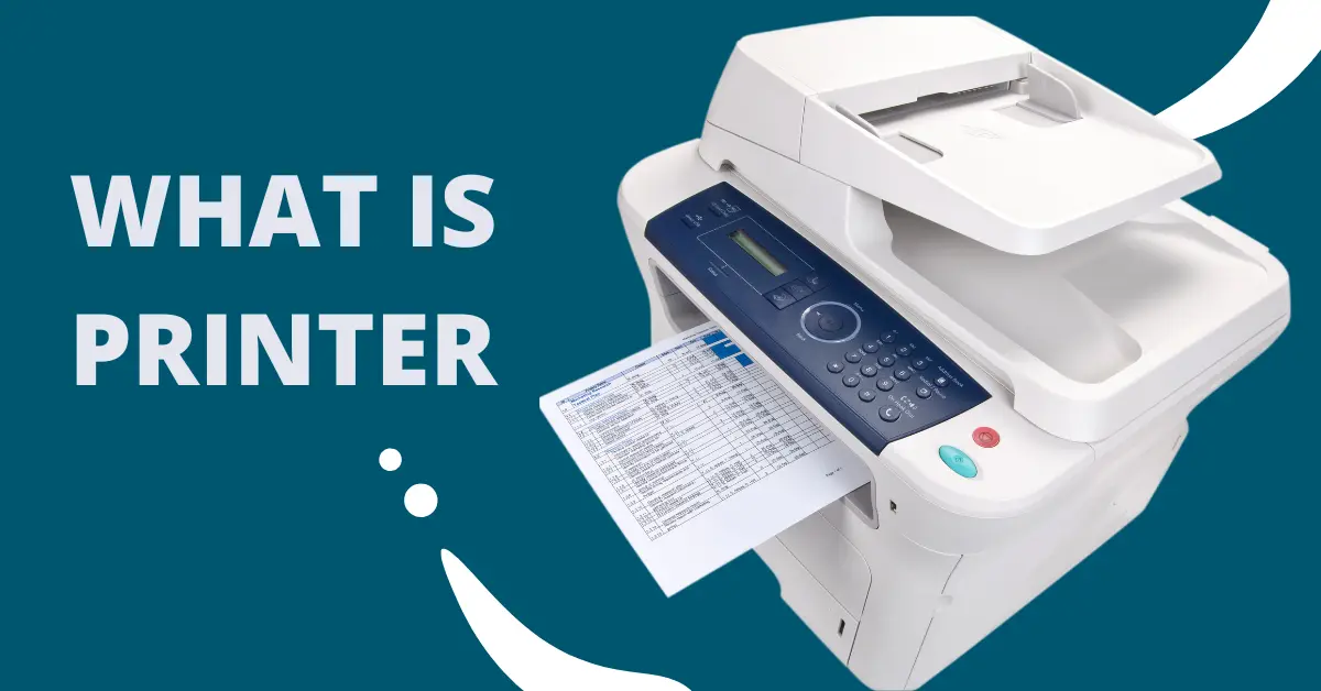 What is Printer and Different Types of Printer