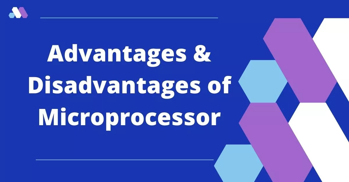 advantages and disadvantages of microprocessor