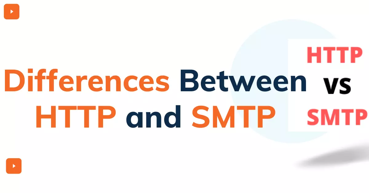 Differences Between HTTP and SMTP