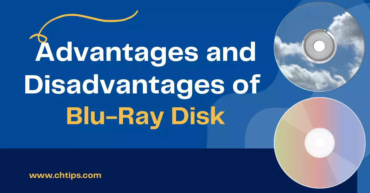 Advantages and Disadvantages of Blu-Ray Disk