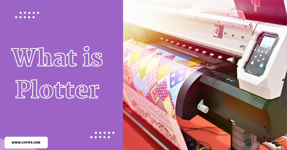 What is Plotter and Its Type