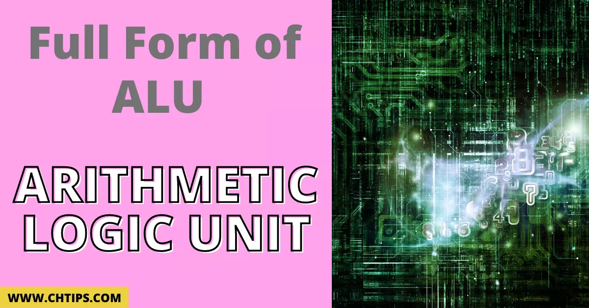 What is The Full Form of ALU in computer language