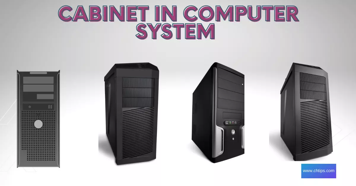 Cabinets in Computer System