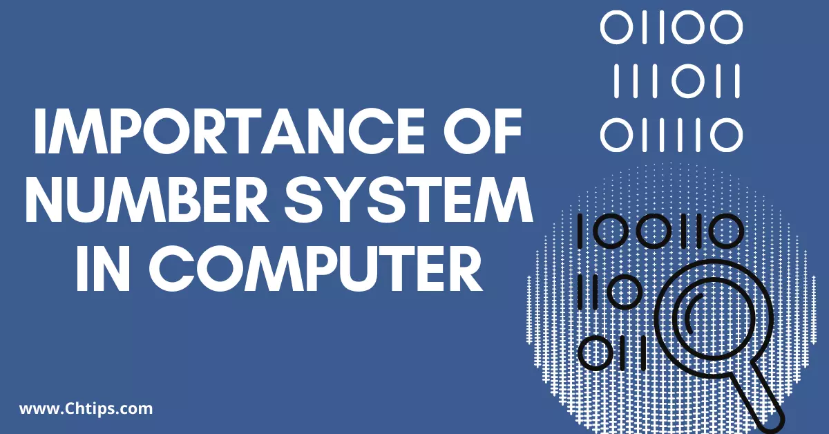 Importance of Number System in Computer Technology