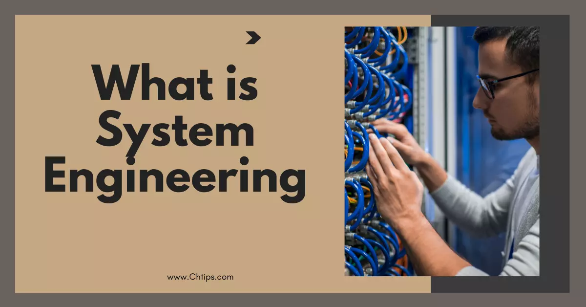 What is System Engineering