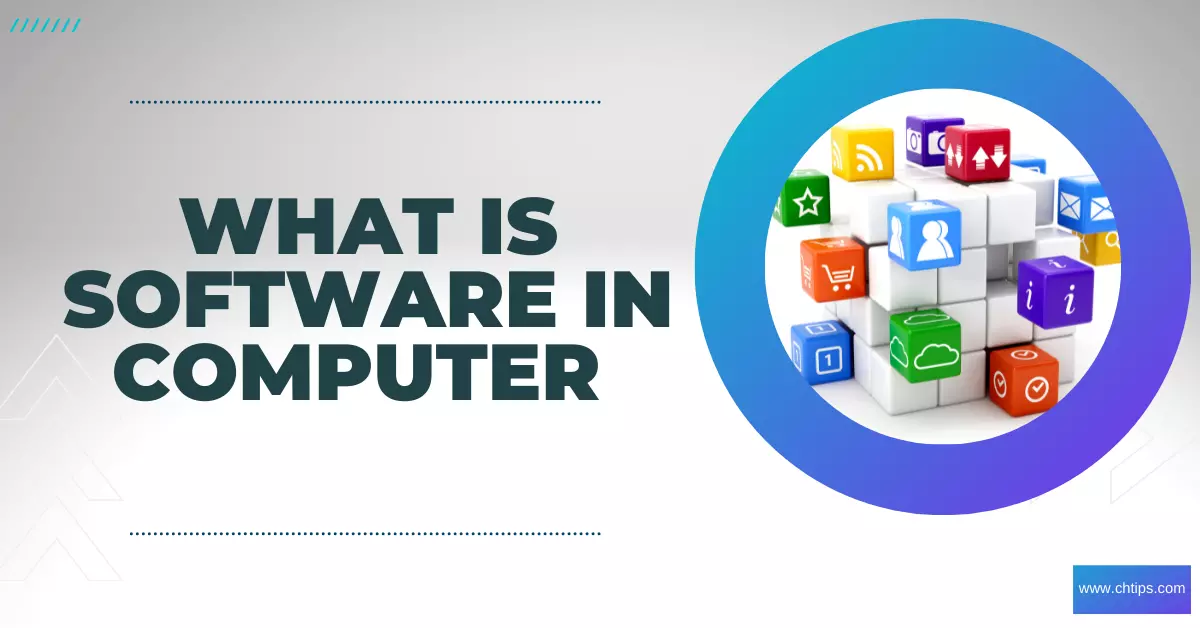 What is Software in Computer