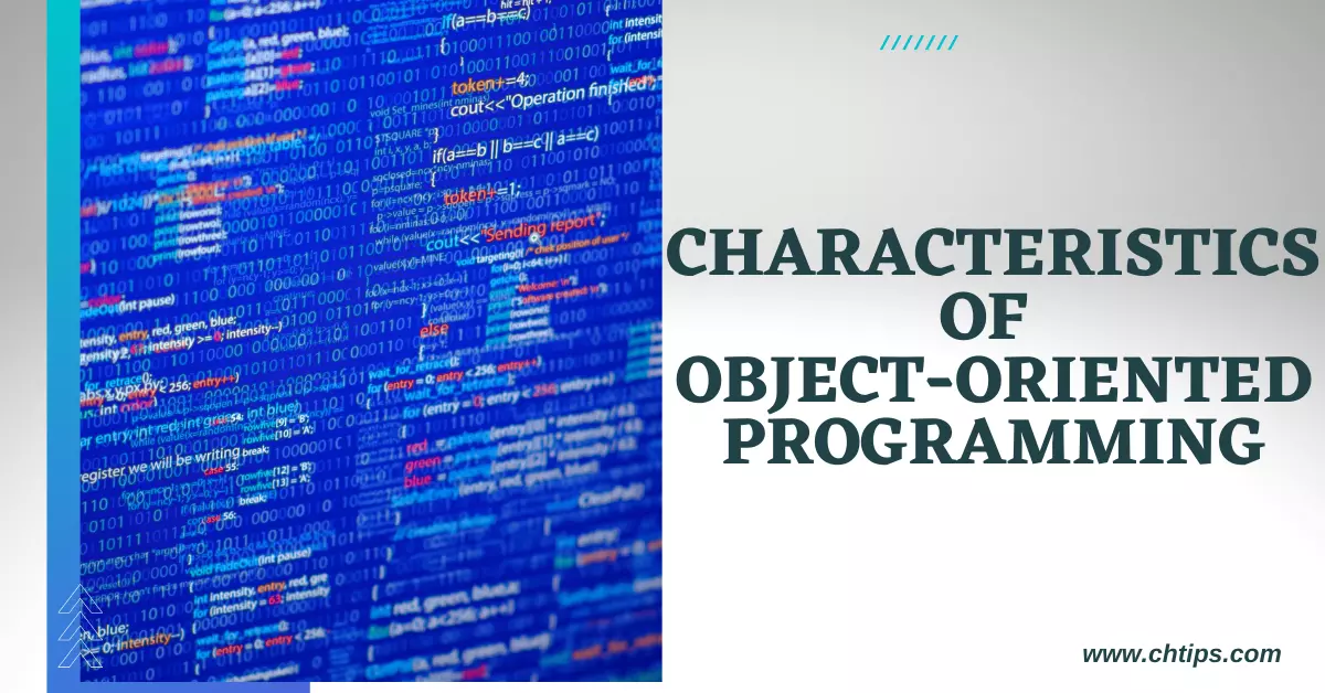 Characteristics of Object Oriented Programming Languages