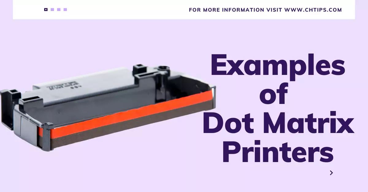 Examples of Dot Matrix Printers