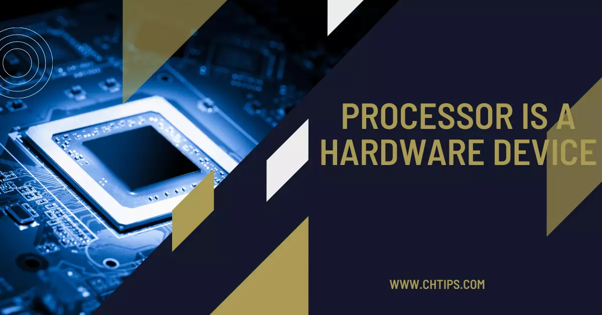 Is Processor A Hardware or Software