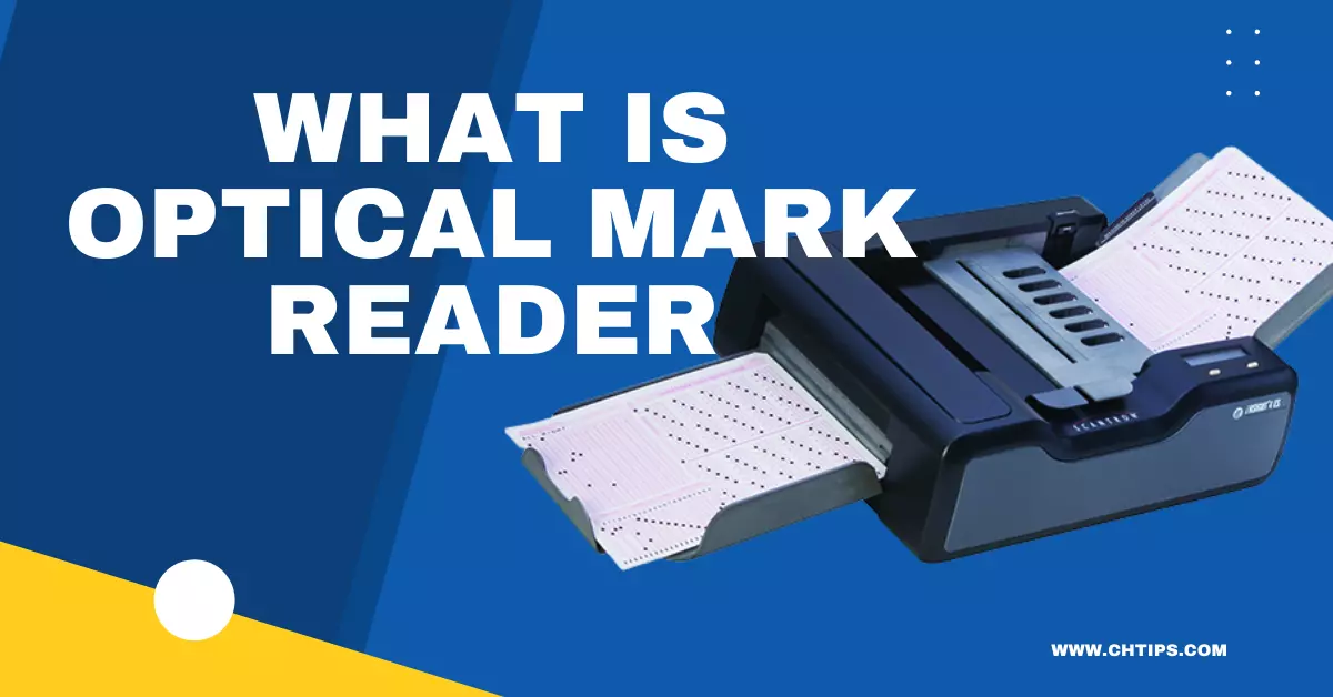 What is Optical Mark Reader