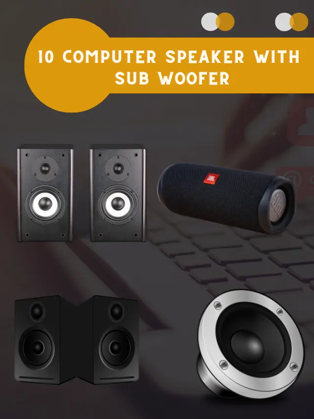 Top 10 Computer Speaker With Sub Woofer