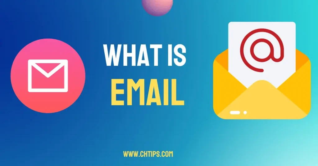 What is Email What is Email