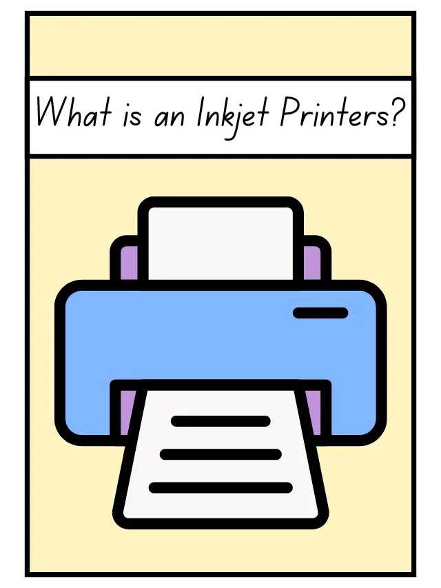 What is an Inkjet Printers With Types and Examples