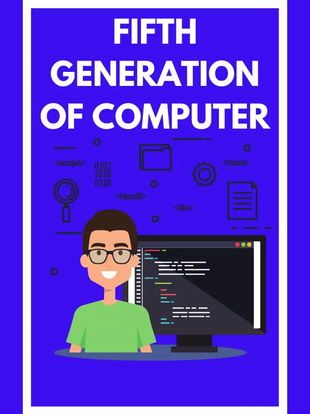 Fifth Generation of Computer
