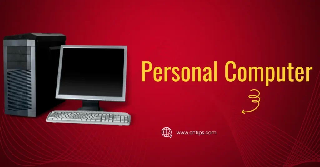 Personal Computer