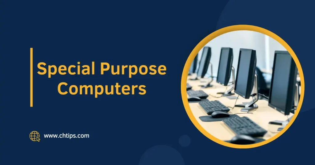 Special Purpose Computers