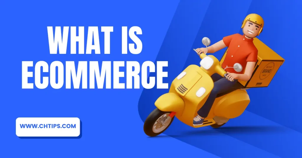 What is Ecommerce