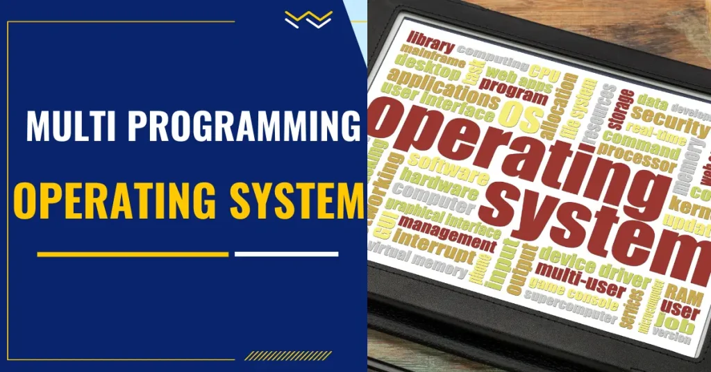 Multi Programming Operating System
