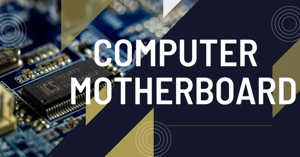 What is a Motherboard