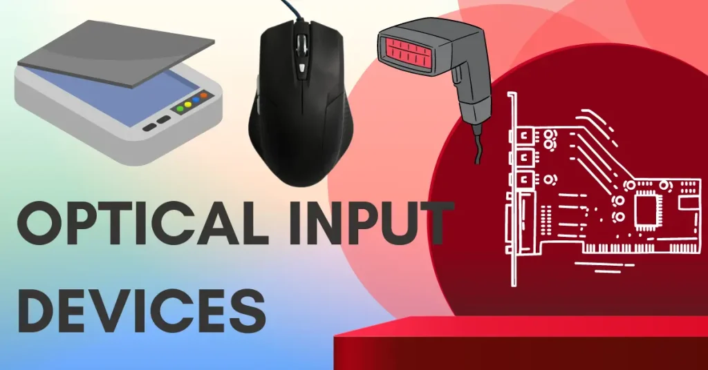 What are Optical Input Devices