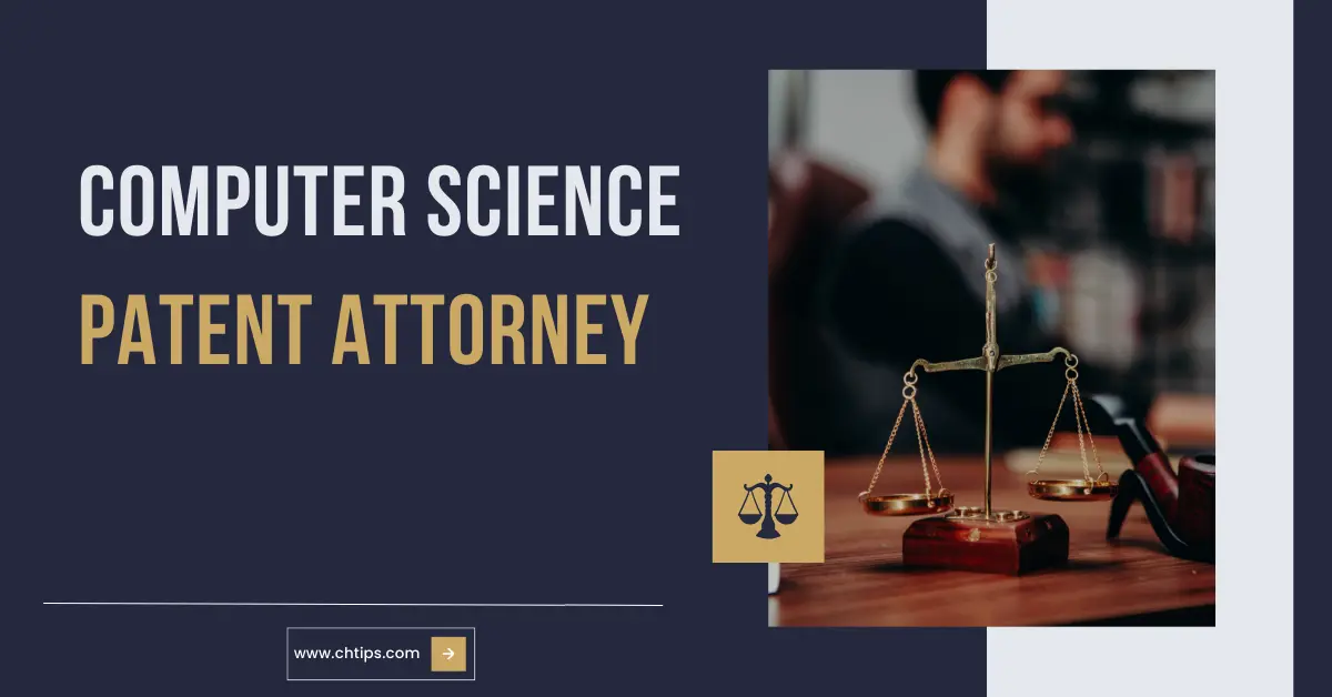 Computer Science Patent Attorney