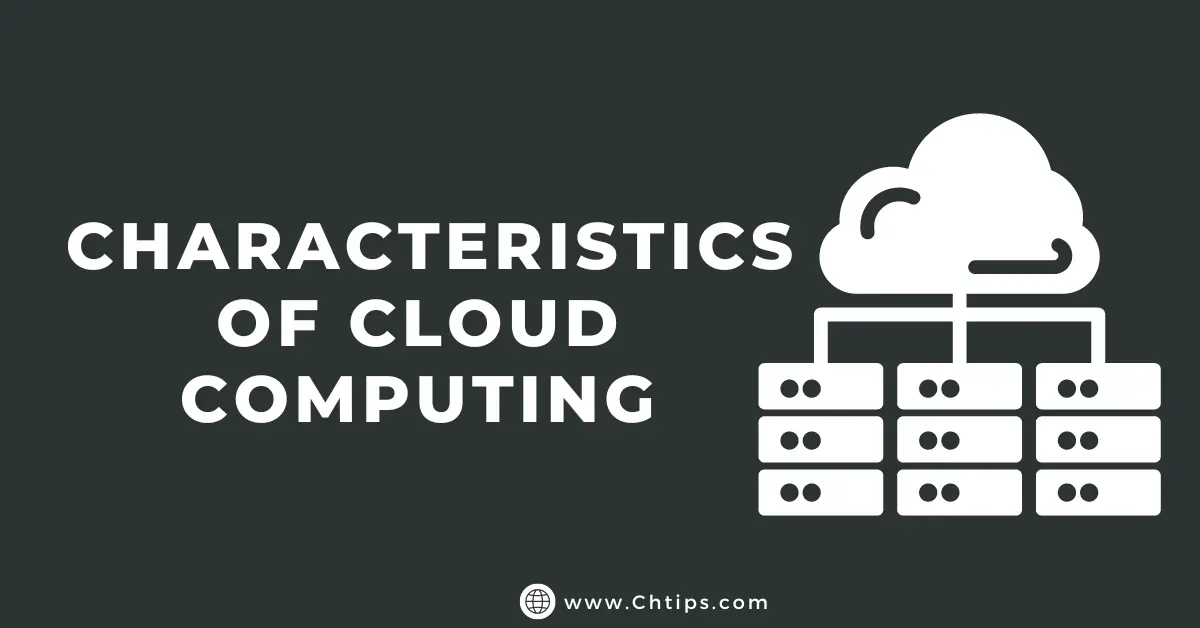 which statement describes a characteristic of cloud computing