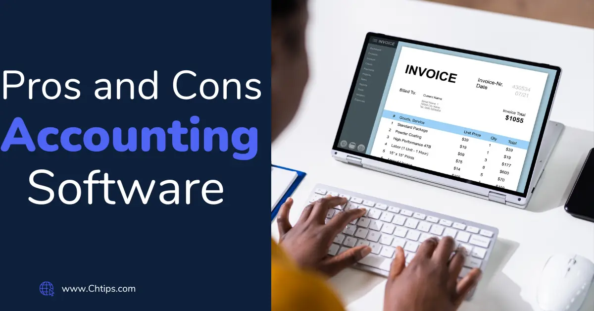 Advantages and Disadvantages of Accounting Software