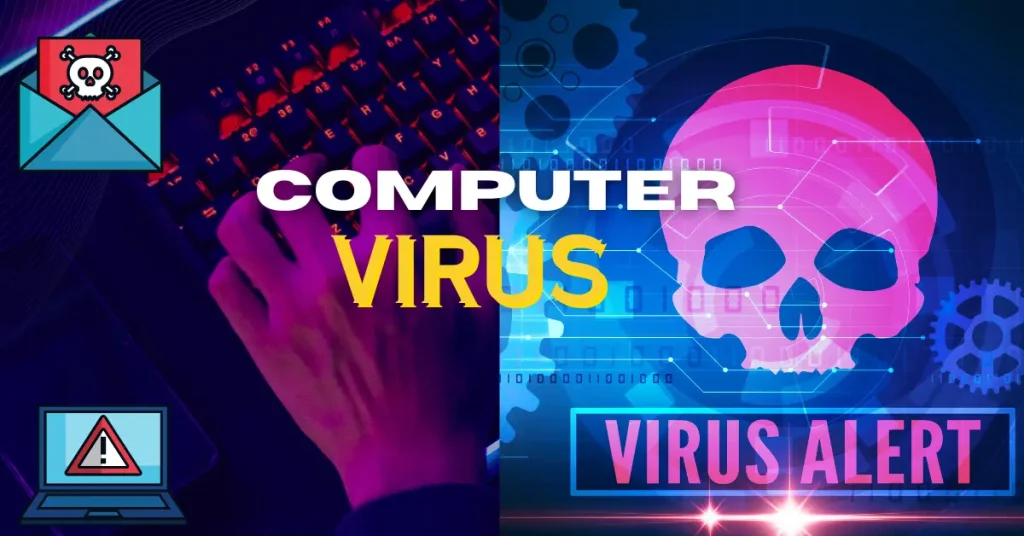 What is a Computer Virus