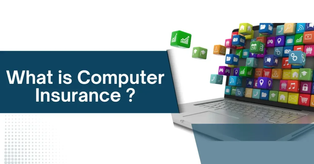 What is Computer Insurance