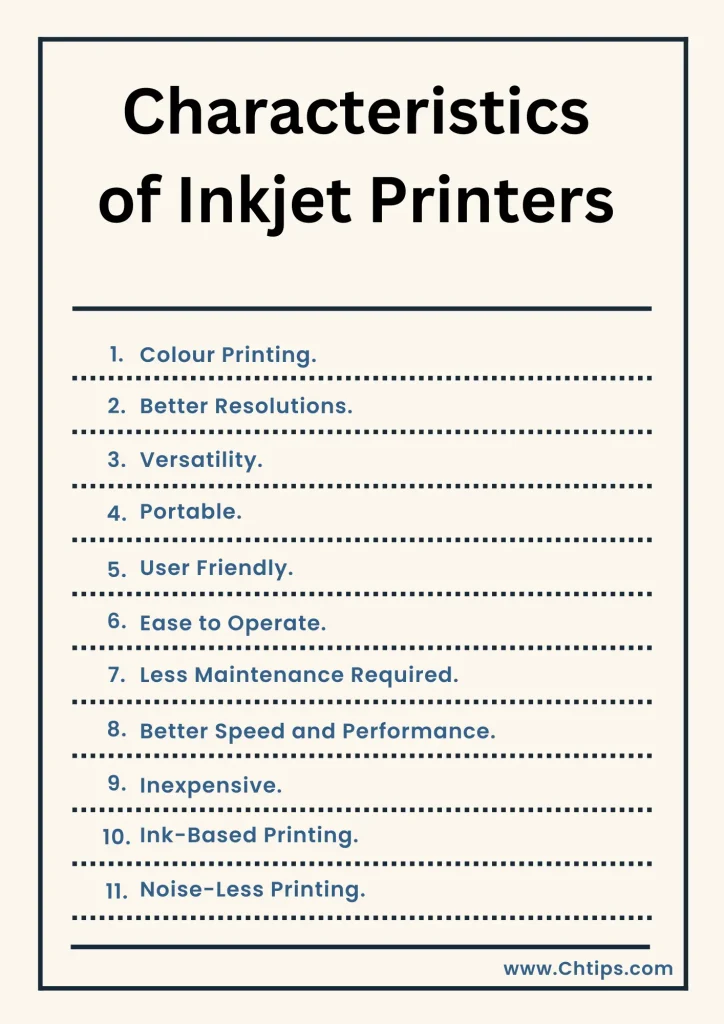 Characteristics of Inkjet Printers Characteristics of Inkjet Printers