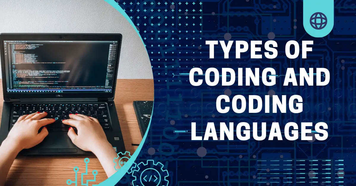 Types of Coding and Coding Languages