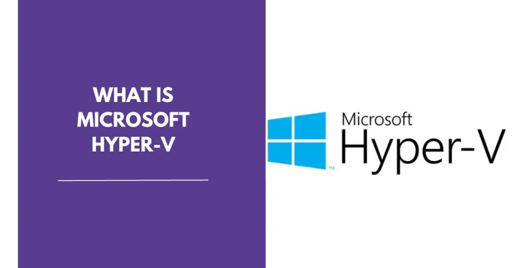 What is Microsoft Hyper-V