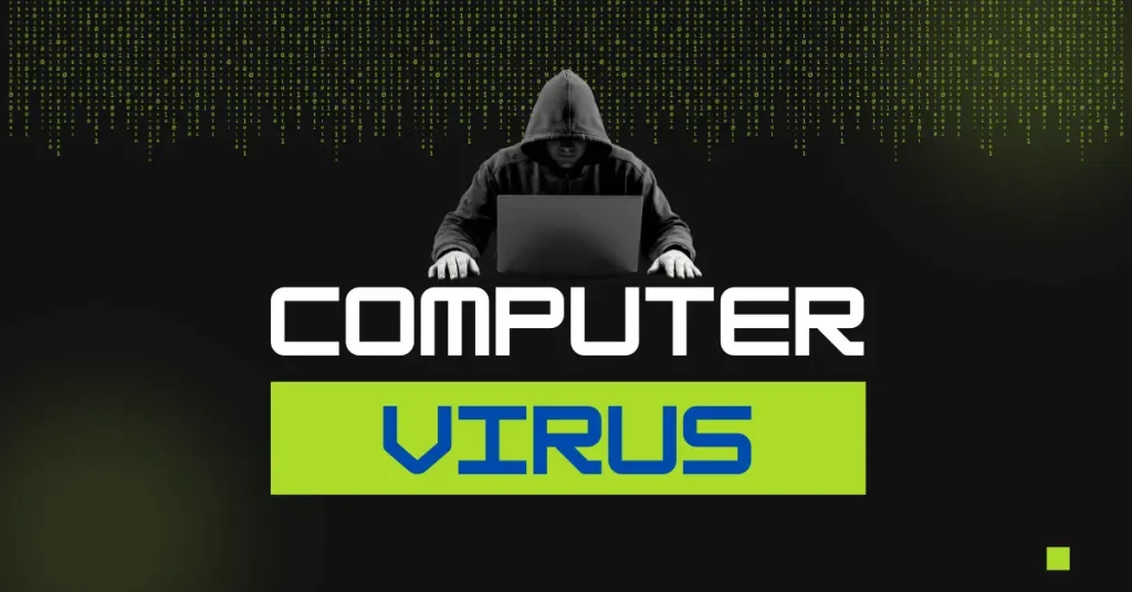 What is a Computer Virus