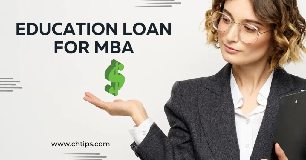 Education Loan For MBA